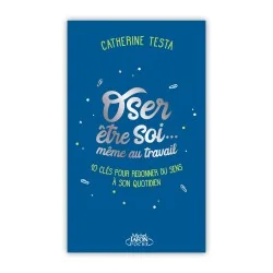 Oser être soi… même au travail 1