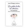 Les petites bulles l'attention